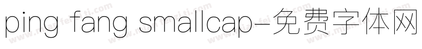 ping fang smallcap字体转换